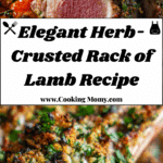 """Herb-Crusted Roasted Rack of Lamb Recipe