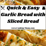Easy Garlic Bread with Sliced Bread Recipe