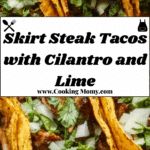 Skirt Steak Tacos with Cilantro and Lime Recipe