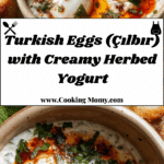 Çılbır: Turkish Eggs with Creamy Yogurt & Butter Sauce Recipe
