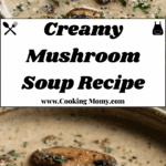 Creamy Mushroom Soup Recipe