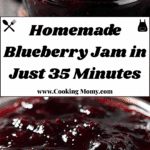 Homemade Blueberry Jam Recipe