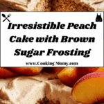 Peach Cake with Brown Sugar Frosting Recipe