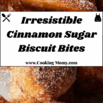 Cinnamon Sugar Biscuit Bites Recipe