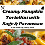 """Pumpkin Tortellini Recipe