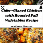 "Cider-Glazed Chicken with Roasted Fall Vegetables Recipe