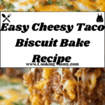 Cheesy Taco Biscuit Bake Recipe
