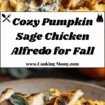 """Pumpkin Sage Chicken Alfredo Recipe