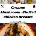 Mushroom Stuffed Chicken Breast Recipe
