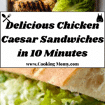 Chicken Caesar Sandwich Recipe