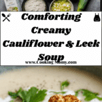 Creamy Cauliflower and Leek Soup Recipe